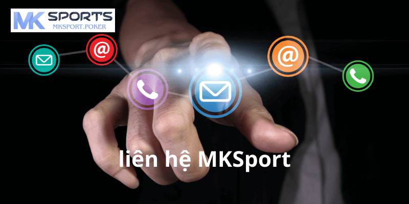 Những Lưu Ý Khi Liên Hệ MKSport